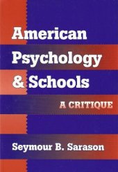 book American Psychology and Schools: A Critique