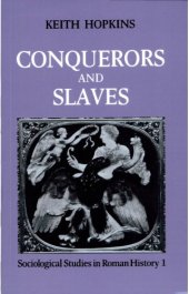 book Conquerors and Slaves (Sociological Studies in Roman History, Vol. 1)