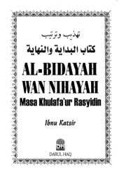 book Al-Bidayah Wan-Nihayah - Masa Khulafa'ur Rasyidin