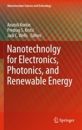 book Nanotechnology for Electronics, Photonics, and Renewable Energy