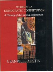 book Working a Democratic Constitution: A History of the Indian Experience