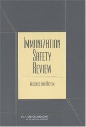 book Immunization Safety Review: Vaccines and Autism