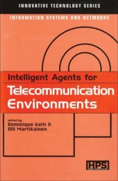 book Intelligent Agents for Telecommunication Environments (Innovative Technology Series)