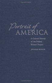 book Portrait of America: A Cultural History of the Federal Writers' Project