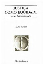 book Justica como equidade: uma reformulacao