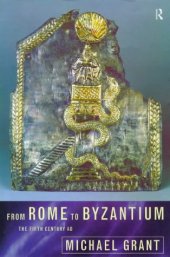 book From Rome to Byzantium: The Fifth Century AD