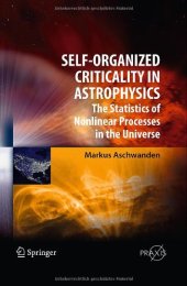 book Self-Organized Criticality in Astrophysics: The Statistics of Nonlinear Processes in the Universe