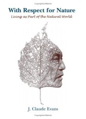 book With Respect for Nature: Living as Part of the Natural World