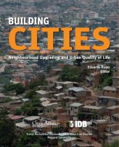 book Building Cities: Neighbourhood Upgrading and Urban Quality of Life (Interamerican Development Bank)