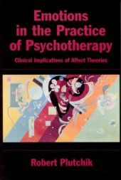 book Emotions in the Practice of Psychotherapy: Clinical Implications of Affect Theories