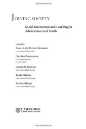 book Joining Society: Social Interaction and Learning in Adolescence and Youth (The Jacobs Foundation Series on Adolescence)