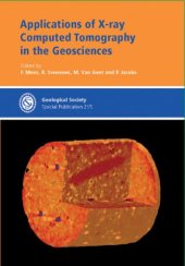 book Applications of X-ray Computed Tomography in the Geosciences (Geological Society Special Publication No. 215)