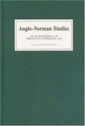 book Anglo-Norman Studies XXVII: Proceedings of the Battle Conference 2004