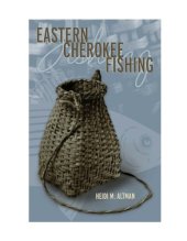 book Eastern Cherokee Fishing (Contemporary American Indians)