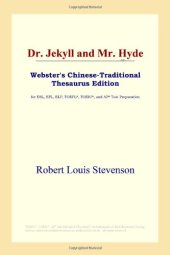 book Dr. Jekyll and Mr. Hyde (Webster's Chinese-Traditional Thesaurus Edition)