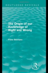 book The Origin of Our Knowledge of Right and Wrong