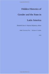 book Hidden Histories of Gender and the State in Latin America