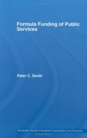 book Formula Funding of Public Services (Routledge Studies in Business Organizations and Networks)