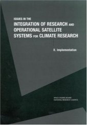 book Issues in the Integration of Research and Operational Satellite Systems for Climate Research (Compass Series (Washington, D.C.).)