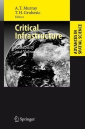 book Critical Infrastructure: Reliability and Vulnerability (Advances in Spatial Science)