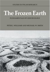 book The Frozen Earth: Fundamentals of Geocryology (Studies in Polar Research)