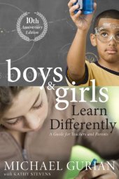 book Boys and Girls Learn Differently! A Guide for Teachers and Parents: Revised 10th Anniversary Edition