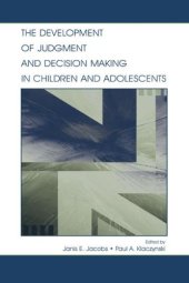 book The Development Of Judgment And Decision Making In Children And Adolescents