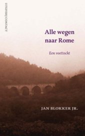 book Alle wegen naar Rome : Een voettocht