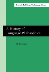 book A History of Language Philosophies (Studies in the History of the Language Sciences)