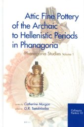 book Attic Fine Pottery of the Archaic to Hellenistic Periods in Phanagoria (Colloquia Pontica)