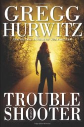 book Troubleshooter: A Novel (Tim Rackley Novels)