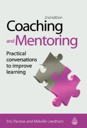 book Coaching and Mentoring: Practical Conversations to Improve Learning