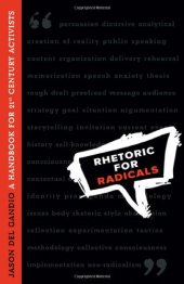 book Rhetoric for Radicals: A Handbook for 21st Century Activists