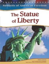 book The Statue of Liberty (Symbols of American Freedom)