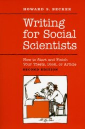 book Writing for Social Scientists: How to Start and Finish Your Thesis, Book, or Article