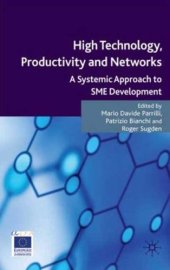 book High Technology, Productivity and Networks: A Systemic Approach to SME Development