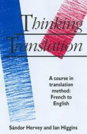 book Thinking Translation: A Course in Translation Method