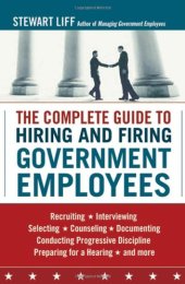 book The Complete Guide to Hiring and Firing Government Employees