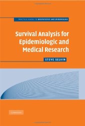 book Survival Analysis for Epidemiologic and Medical Research (Practical Guides to Biostatistics and Epidemiology)