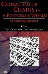 book Global Value Chains in a Postcrisis World: A Development Perspective (World Bank Trade and Development Series)