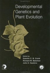 book Developmental Genetics and Plant Evolution (The Systematics Association Special Volume Series)