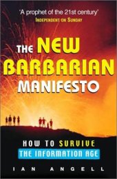 book The New Barbarian Manifesto: How to Survive the Information Age