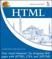 book HTML: Your visual blueprint for designing effective Web pages with HTML, CSS, and XHTML