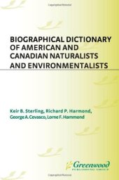 book Biographical Dictionary of American and Canadian Naturalists and Environmentalists