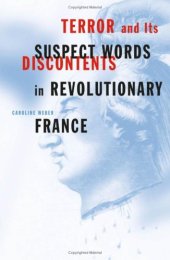 book Terror and Its Discontents: Suspect Words in Revolutionary France