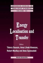 book Energy Localisation and Transfer (Advanced Series in Nonlinear Dynamics)