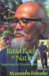 book The Road Back to Nature: Regaining the Paradise Lost