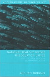 book National Remedies Before the Court of Justice: Issues of Harmonisation and Differentiation (Modern Studies in European Law)