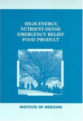 book High-Energy, Nutrient-Dense Emergency Relief Food Product