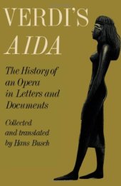 book Verdi's Aida: The History of an Opera in Letters and Documents